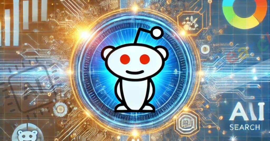 How Reddit’s AI-Powered Search Redefines Content Discoverability for Businesses