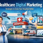 Healthcare Digital Marketing