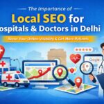 Local SEO for healthcare in Delhi