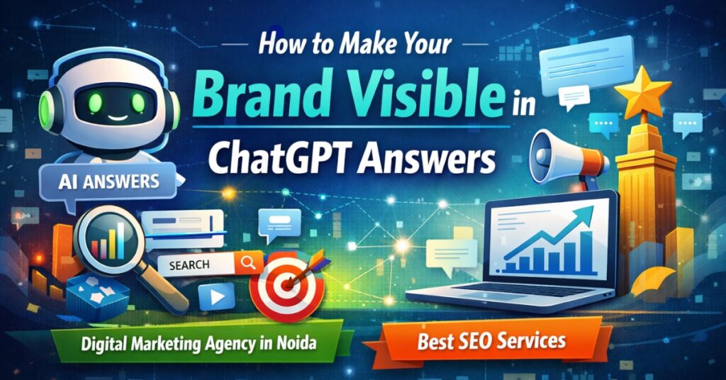 How to Make Your Brand Visible in ChatGPT Answers — AI SEO Guide 2026